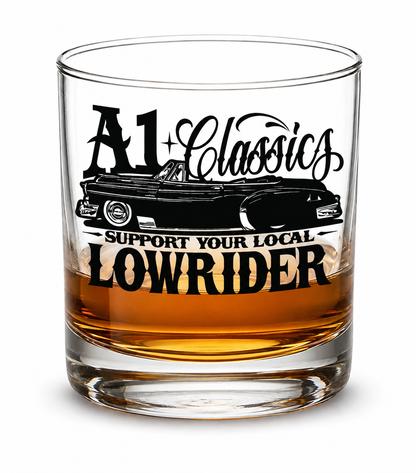 Support Your Local Lowrider- 11oz Whiskey Glass