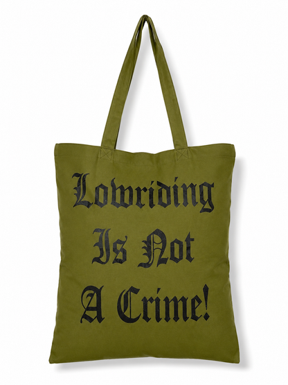 Tote Bag- Lowriding is not a Crime