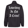 "Lowriding Is Not A Crime!" Coaches Jacket Heavy Duty Windbreaker