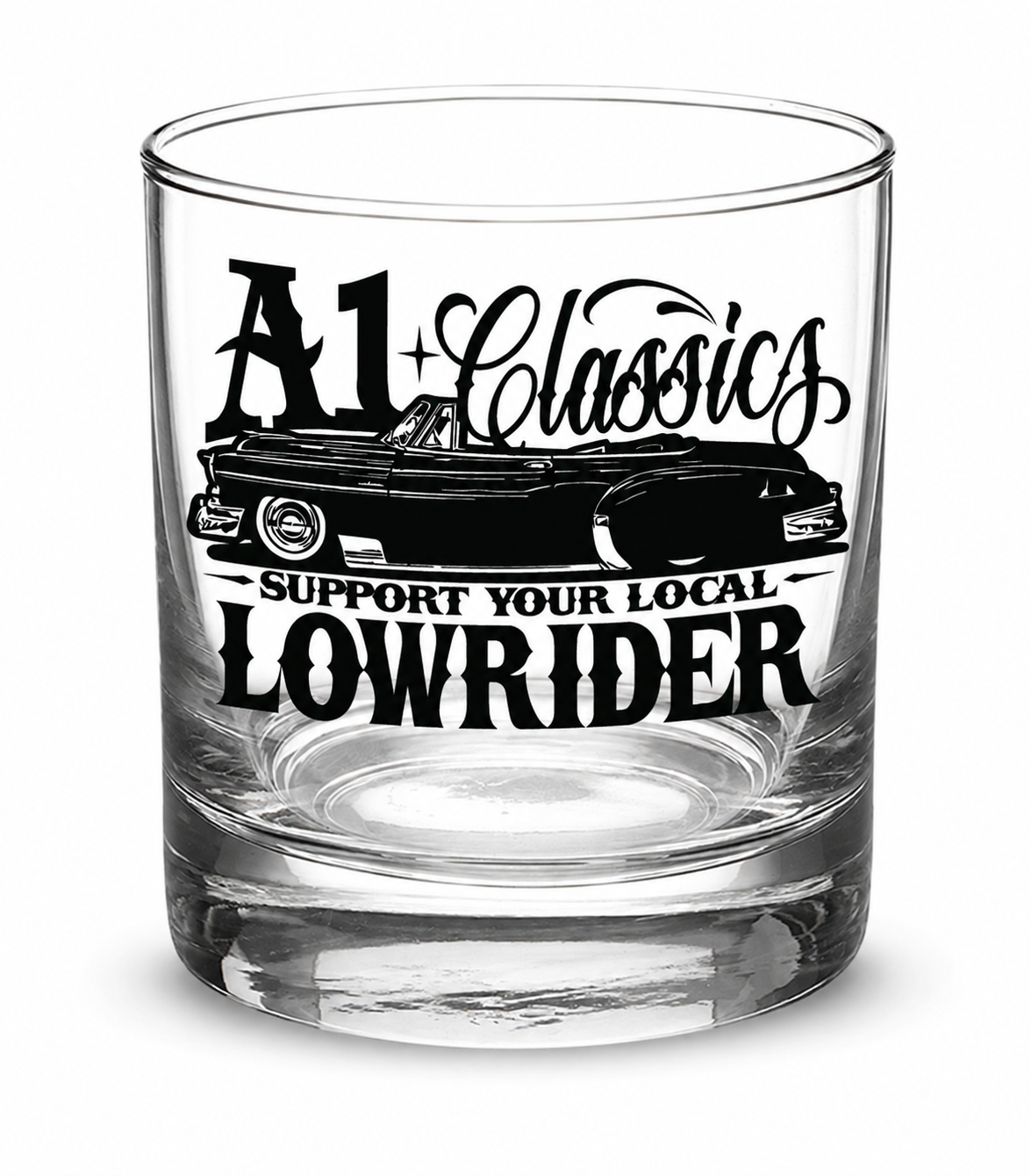 Support Your Local Lowrider- 11oz Whiskey Glass